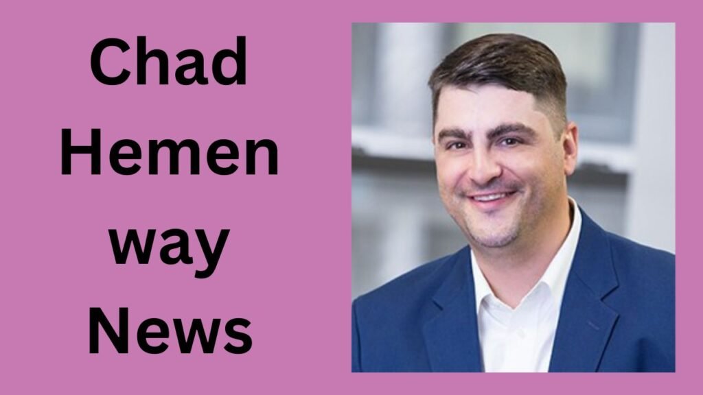 chad hemenway news