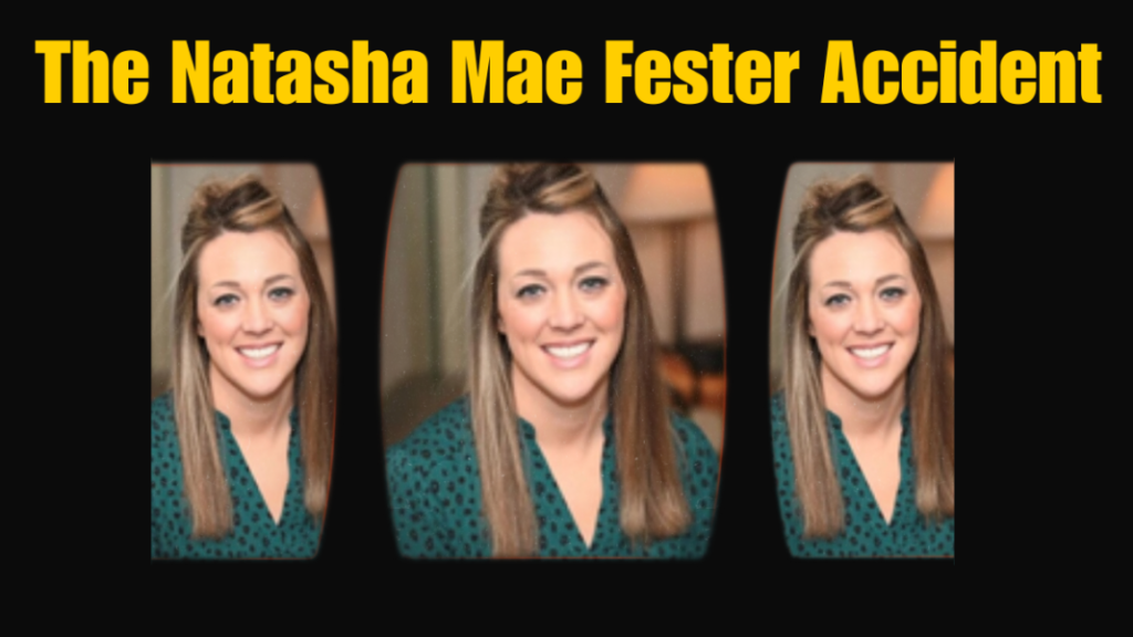 natasha mae fester car accident