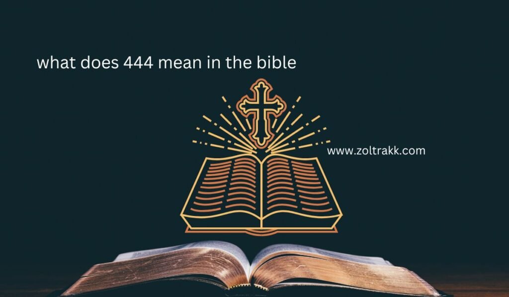 what does 444 mean in the bible